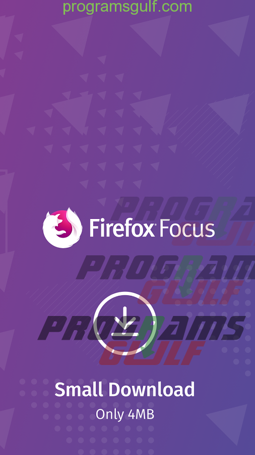 تحميل Firefox Focus أسرع متصفح للاندرويد