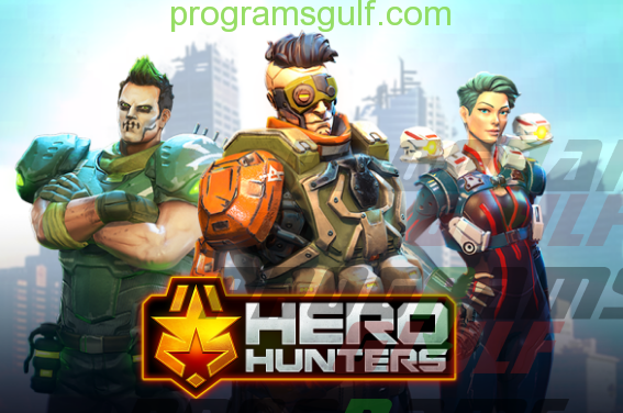 تحميل لعبة افضل بطل Hero Hunters 2018 مجانا للاندرويد و الآيفون