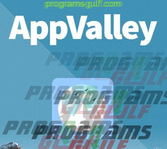 تحميل برنامج appvalley للايفون وللاندرويد
