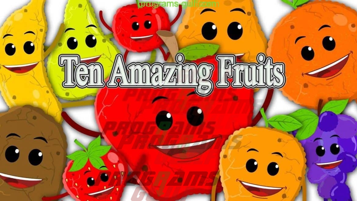 Ten Amazing Fruits