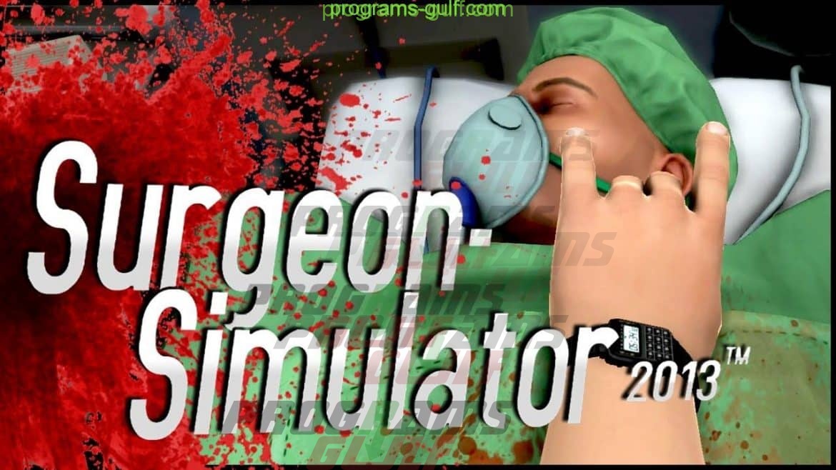تحميل لعبة محاكاة الجراح Surgeon Simulator لجميع الأجهزة