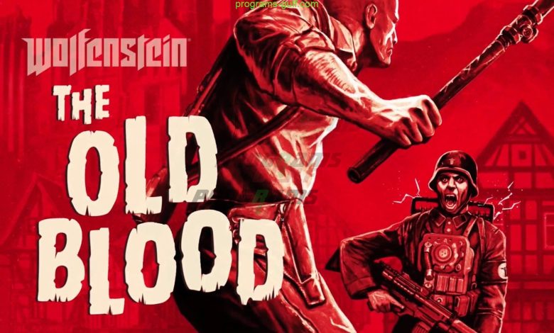 تحميل لعبة Wolfenstein: The Old Blood برابط مباشر