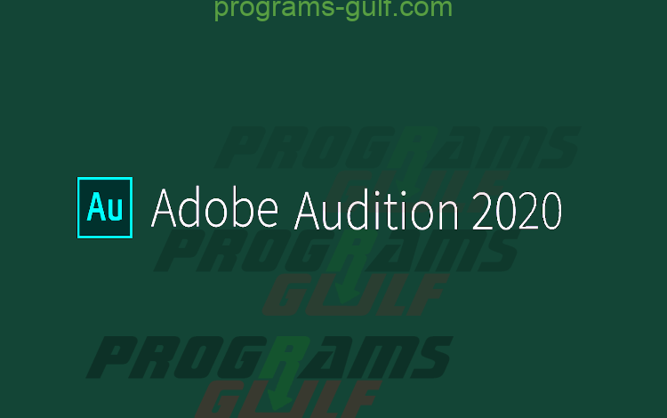 تحميل برنامج Adobe Audition CC 2020 للكمبيوتر برابط مباشر