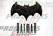 تحميل لعبة Batman: The Telltale Series للأندرويد مجانًا
